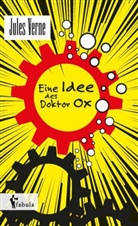Jules Verne - Eine Idee des Doctor Ox