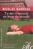 Nicolas Barreau, Barreau-n - Tu me trouveras au bout du monde
