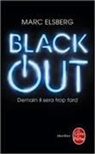 Marc Elsberg, Elsberg-m - Black-out : demain il sera trop tard