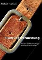 Michael Thomsen - Fixierungsvermeidung