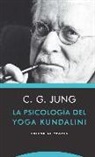 C. G. Jung - La psicología del yoga Kundalini