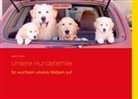 Katrin Lösch - Unsere Hundefamilie