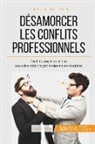 50 minutes, 50minutes, Claude Matoux, Claud Matoux, Claude Matoux - Désamorcer les conflits professionnels