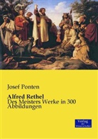 Josef Ponten - Alfred Rethel