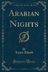 Louis Rhead - Arabian Nights (Classic Reprint)