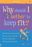 Kate Knighton, Kate Meredith Knighton, Adam Larkum, Sue Meredith, Adam Larkum - Why Should I Bother to Keep Fit?