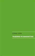 Connie Bork - Træerne på Manhattan