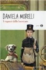 Daniela Morelli - I ragazzi delle barricate