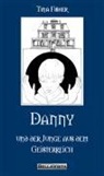 Tina Fisher, Barbara Gutsell - Danny und der Junge aus dem Geisterreich
