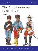 Philip Haythornthwaite, Philip J. Haythornthwaite, Bill Younghusband, William Younghusband - The Austrian Army 1740-80 (1) - Cavalry