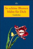 Gudrun Bull - So schöne Blumen blühn für Dich