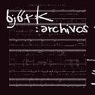 Björk : archivos