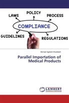 Michael Ageboh Efuetlateh - Parallel Importation of Medical Products