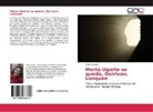 Silvia Herrera - Marta Ugarte se queda, Quirivan, Lonquén
