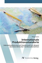 Philipp Hayder - Internationale Produktionsstandorte