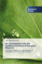 Yves Oukouomi Lowé - An investigation into the putative functions of the gene Ntann12