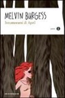 Melvin Burgess - Innamorarsi di April