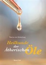 Thomas von Rottenburg - Heilkunde der ätherischen Öle