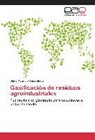 Diego Mauricio Yepes Maya - Gasificación de residuos agroindustriales