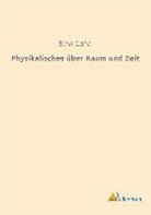 Emil Cohn - Physikalisches über Raum und Zeit