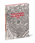 Walter Öhlinger - Vogelschauplan der Stadt Wien 1778