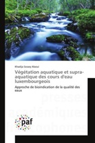 Alaoui-k, Khadija Sossey Alaoui - Vegetation aquatique et supra