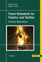 Sergei V Levchik, Sergei V. Levchik, Edward Weil, Edward D Weil, Edward D. Weil - Flame Retardants for Plastics and Textiles