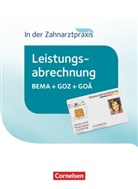 Albert Mergelsberg, Albert Mergelsberg - Zahnmedizinische Fachangestellte, Neubearbeitung (2016): Zahnmedizinische Fachangestellte - Leistungsabrechnung in der Zahnarztpraxis - 2016