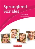 Anja Kullmann, Caroline Grybeck, Christoph Keller, Claudia Krause-Jahn, Corina Rott-König, Carolin Grybeck... - Sprungbrett Soziales: Sprungbrett Soziales - Sozialassistent/-in - Neubearbeitung