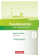 Andreas Pallack - Fundamente der Mathematik, Gymnasium Sachsen-Anhalt: Fundamente der Mathematik - Sachsen-Anhalt ab 2015 - 8. Schuljahr