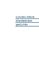 Vincenz Kokot - Löschpapier
