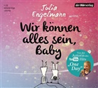 Julia Engelmann, Julia Engelmann - Wir können alles sein, Baby, 1 Audio-CD (Hörbuch)