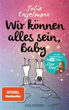 Julia Engelmann - Wir können alles sein, Baby
