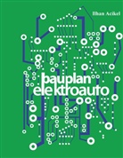 Ilhan Acikel - Bauplan-Elektroauto
