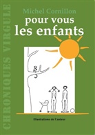 Michel Cornillon - Pour vous les enfants