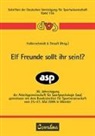 Barbara Halberschmidt, Bernd Strauß - Elf Freunde sollt ihr sein!?