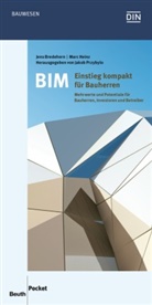 Jen Bredehorn, Jens Bredehorn, Marc Heinz, Przybyl Jakob, Jako Przybylo, Jakob Przybylo - BIM - Einstieg kompakt für Bauherren