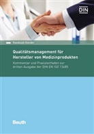 Randolph Stender, Randolph (Dipl.-Ing.) Stender, Randolph Dipl -Ing Stender, Deutsches Institut für Normung e. V. (DIN), DIN e.V., DIN e.V. (Deutsches Institut für Normung)... - Qualitätsmanagement für Hersteller von Medizinprodukten