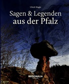 Ulrich Magin - Sagen & Legenden aus der Pfalz
