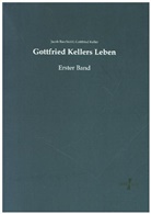 Jaco Baechtold, Jacob Baechtold, Gottfrie Keller, Gottfried Keller - Gottfried Kellers Leben