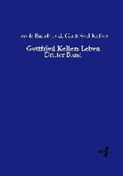 Jaco Baechtold, Jacob Baechtold, Gottfried Keller - Gottfried Kellers Leben