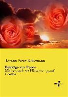 Johann P. Eckermann, Johann Peter Eckermann - Beiträge zur Poesie