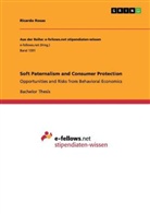Ricardo Rosas - Soft Paternalism and Consumer Protection