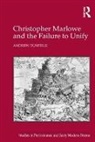 Andrew Duxfield, Dr. Andrew Duxfield - Christopher Marlowe and the Failure to Unify