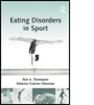 Roberta Trattner Sherman, Ron A Thompson, Ron A. Thompson, Ron A. Sherman Thompson, Ron A. Trattner Sherman Thompson, Ron A./ Sherman Thompson... - Eating Disorders in Sport