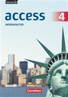 Garet Evans, Julia et al Hauter, Jon Wright, Jo Wright, Jon Wright, Jör Rademacher... - English G Access - Allgemeine Ausgabe - 4: Access - Allgemeine Ausgabe 2014 - Band 4: 8. Schuljahr
