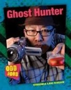 Virginia Loh-Hagan - Ghost Hunter
