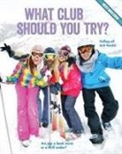 Brooke Rowe - What Club Should You Try?
