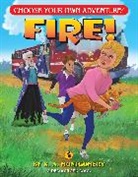 R A Montgomery, R. A. Montgomery, Keith Newton, Keith Newton - Fire!