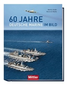 Moritz Brake, Heinrich Walle - 60 Jahre Deutsche Marine im Bild